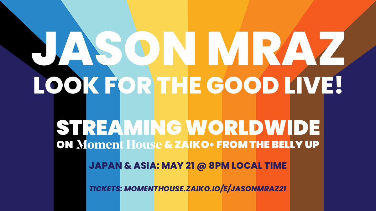 Jason Mraz 「LOOK FOR THE GOOD LIVE!」ライブ配信決定：5月21日20時より配信開始【音楽】
